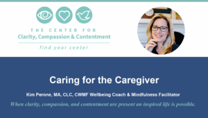 Caring for the Caregiver